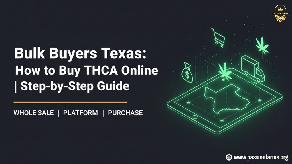 Bulk buyers texas: how to buy thca online step by step